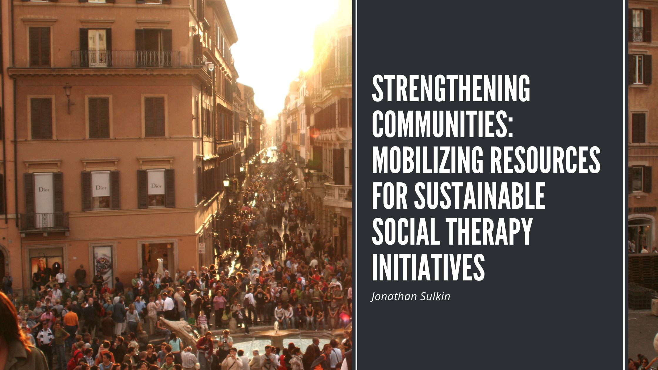 Strengthening Communities: Mobilizing Resources for Sustainable Social Therapy Initiatives